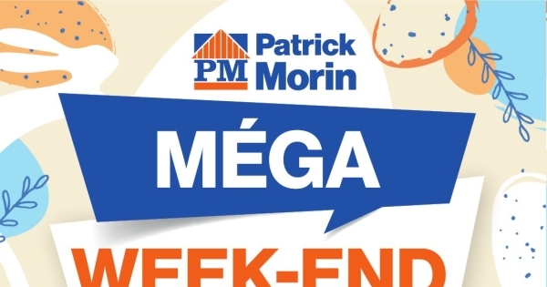 Circulaire Patrick Morin - Méga Week-end